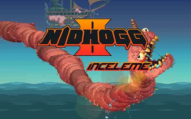 nidhogg-2-inceleme