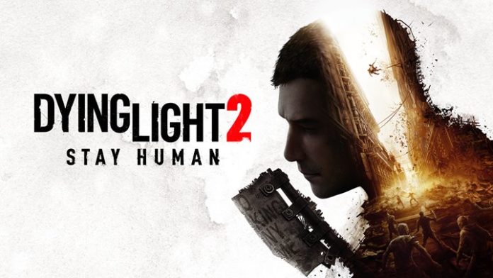Dying Light 2'nin çıkış tarihi açıklandı, Türkçe altyazı desteğiyle geliyor