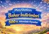 PlayStation Bahar İndirimi: 500 TL altında en iyi 10 oyun