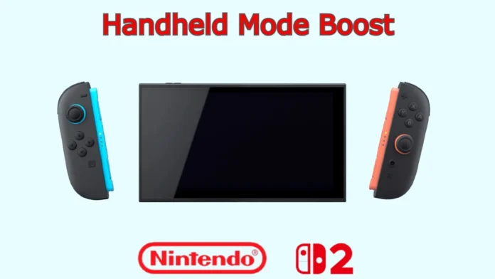 Yeni Switch 2 güncellemesi'Handheld Mode Boost' özelliği ekliyor