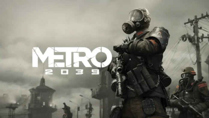 Metro 2039 duyuruldu: Çıkış tarihi, oynanış videosu ve ilk detaylar Metro 2039 duyurusu ile çıkış tarihi, oynanış detayları geldi
