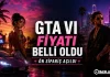 GTA 6 fiyatı belli oldu